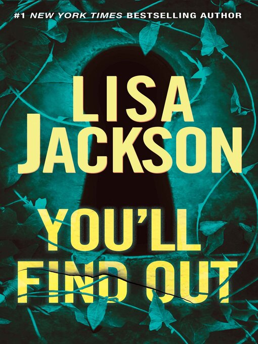 Title details for You'll Find Out by Lisa Jackson - Wait list